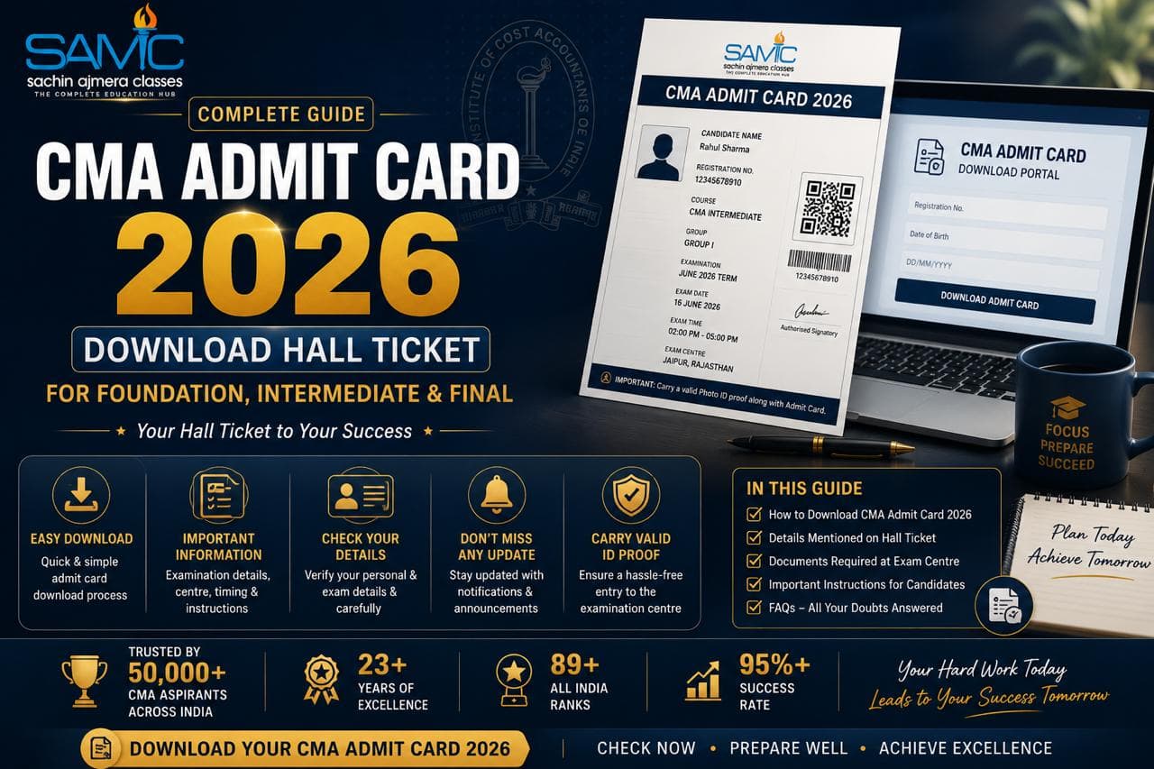 CMA Admit Card 2026: Download Hall Ticket for Foundation, Intermediate & Final (Complete Guide)